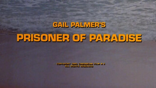 Prisoner Of Paradise (1980) - Teljes erotikus videó