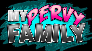 My Pervy Family - Maya Bijou a méretes fenekű nevelő húgi